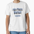 Seattle Skyline Pike Place Market T-Shirt - Aesthetic Graphic for Adults - T-Shirt, Sweatshirt, Hoodie