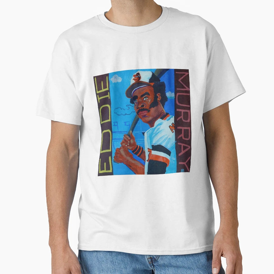 Eddie Murray T-Shirt - Fun Novelty Design Unisex - T-Shirt, Sweatshirt, Hoodie