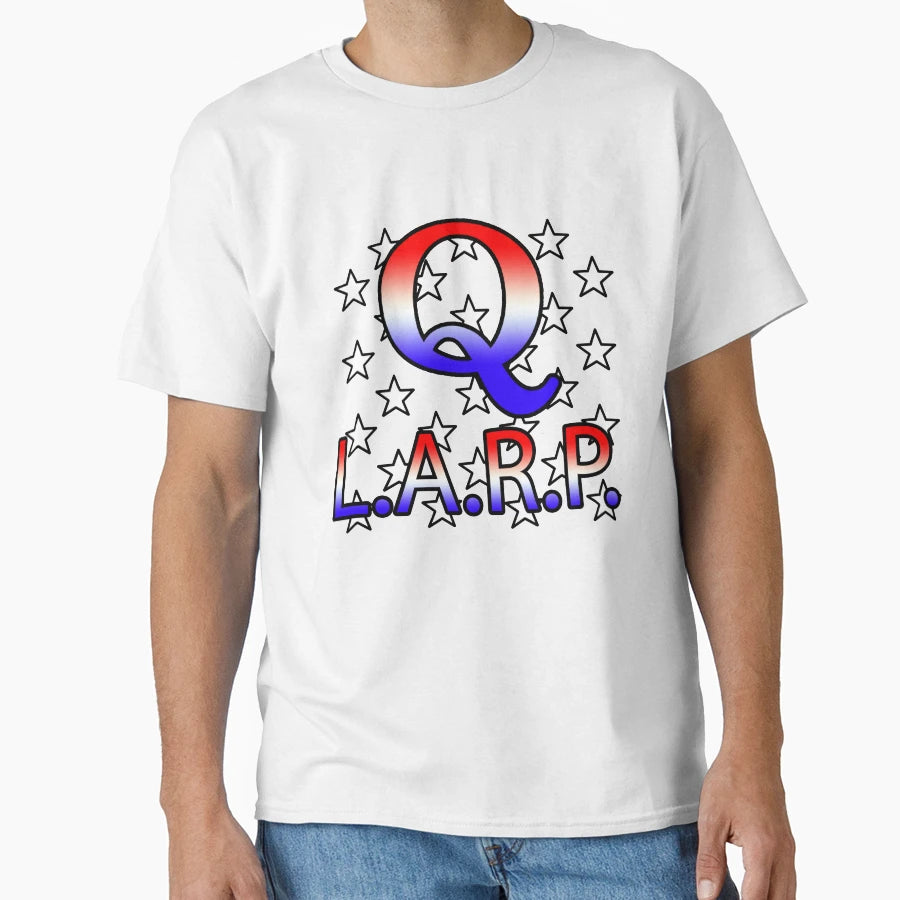 Q Larper T-Shirt - Casual Everyday Wear Unisex - T-Shirt, Sweatshirt, Hoodie