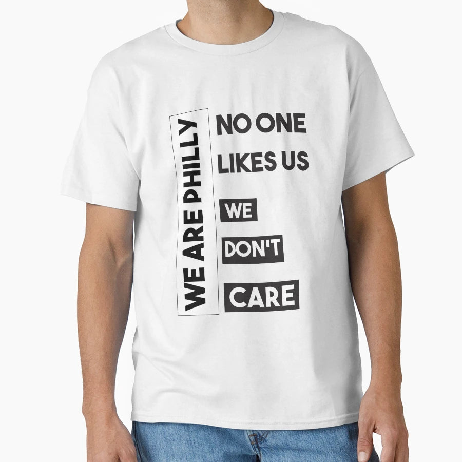 We Are Philly T-Shirt - Novelty Apparel for Adults - T-Shirt, Sweatshirt, Hoodie