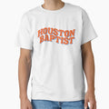 Houston Baptist University T-Shirt - Fun Novelty Design Men Women - T-Shirt, Sweatshirt, Hoodie