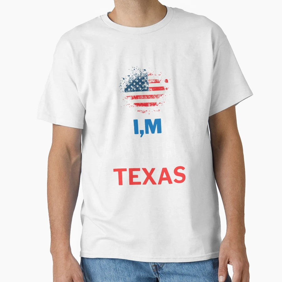 Im Texas T-Shirt - Trendy Graphic Men Women - T-Shirt, Sweatshirt, Hoodie