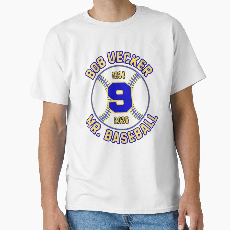 Bob Uecker Mr Baseball T-Shirt - Fun Novelty Design Men Women - T-Shirt, Sweatshirt, Hoodie
