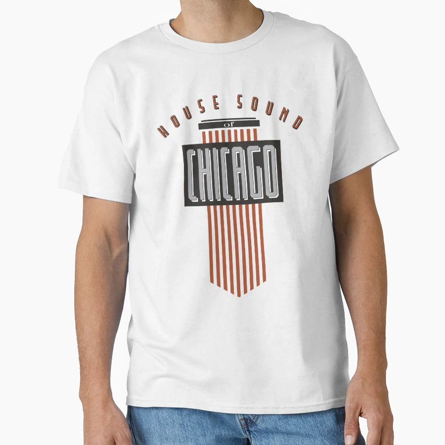 House Sound Chicago T-Shirt - Novelty Apparel Unisex - T-Shirt, Sweatshirt, Hoodie