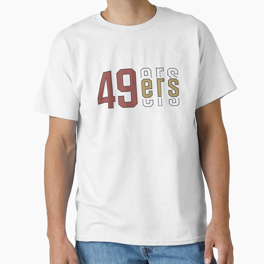 49Ers T-Shirt - Aesthetic Graphic Men Women - T-Shirt, Sweatshirt, Hoodie