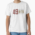 49Ers T-Shirt - Aesthetic Graphic Men Women - T-Shirt, Sweatshirt, Hoodie