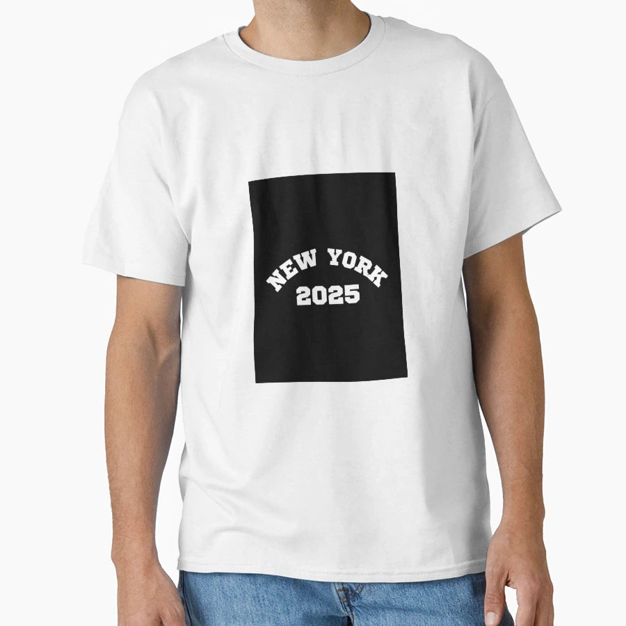 New York 2025 T-Shirt - Trendy Graphic for Adults - T-Shirt, Sweatshirt, Hoodie