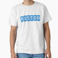 Boston T-Shirt - Novelty Apparel Unisex - T-Shirt, Sweatshirt, Hoodie