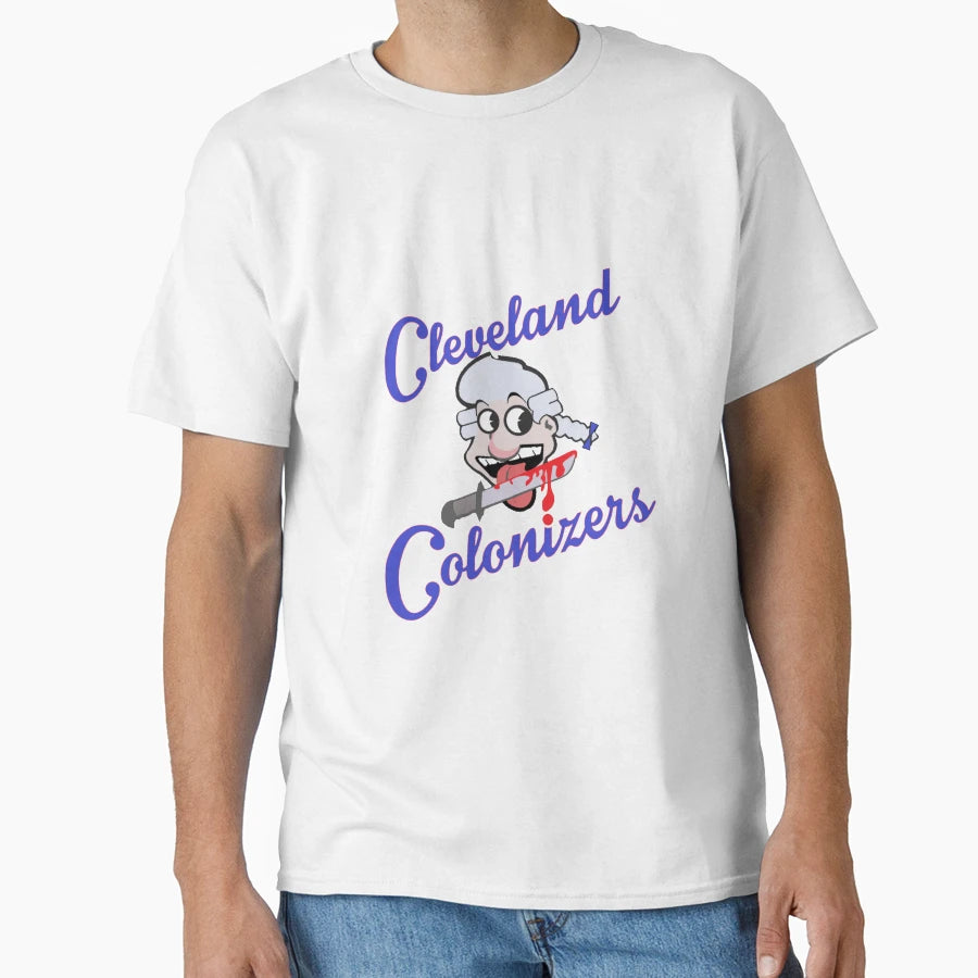 Cleveland Colonizers T-Shirt - Casual Everyday Wear Unisex - T-Shirt, Sweatshirt, Hoodie