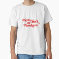 New York Or Nowhere T-Shirt - Streetwear Style Men Women - T-Shirt, Sweatshirt, Hoodie