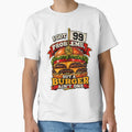 I Got 99 Problems But Burger Aint One T-Shirt - Unique Graphic Unisex - T-Shirt, Sweatshirt, Hoodie