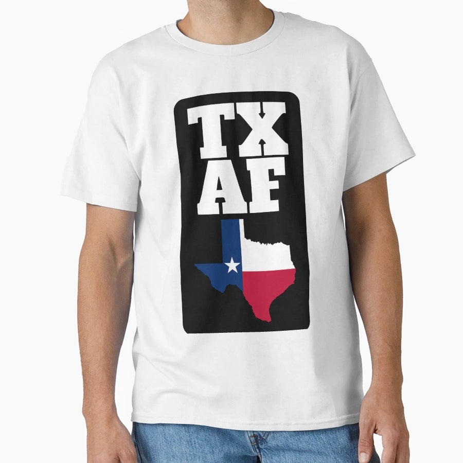 Texas Af T-Shirt - Custom Art Print Unisex - T-Shirt, Sweatshirt, Hoodie