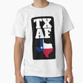 Texas Af T-Shirt - Custom Art Print Unisex - T-Shirt, Sweatshirt, Hoodie
