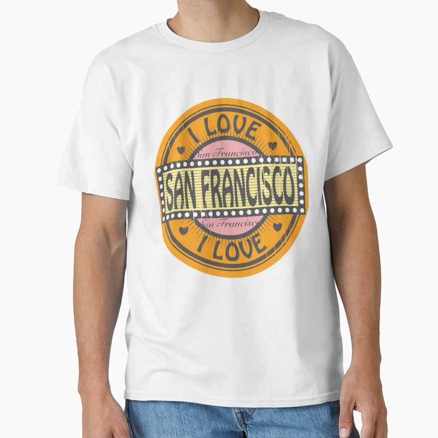 I Love San Francisco T-Shirt - Custom Art Print Men Women - T-Shirt, Sweatshirt, Hoodie