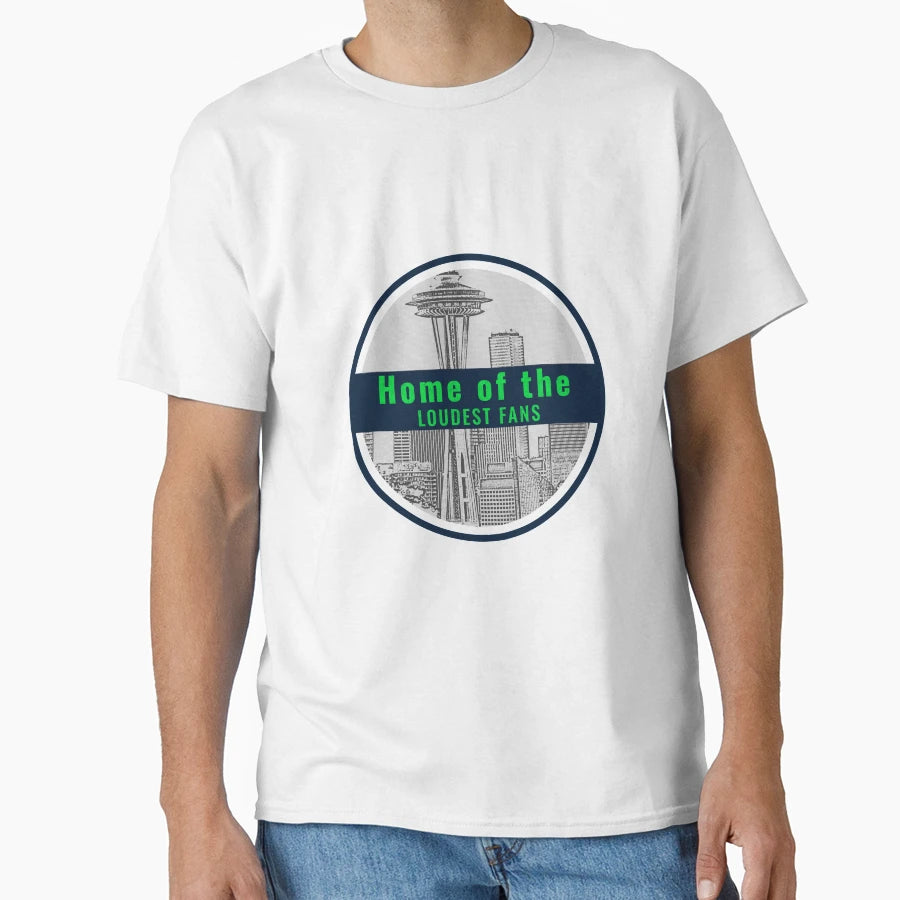 Seattle Home Loudest Fans T-Shirt - Trendy Graphic Men Women - T-Shirt, Sweatshirt, Hoodie