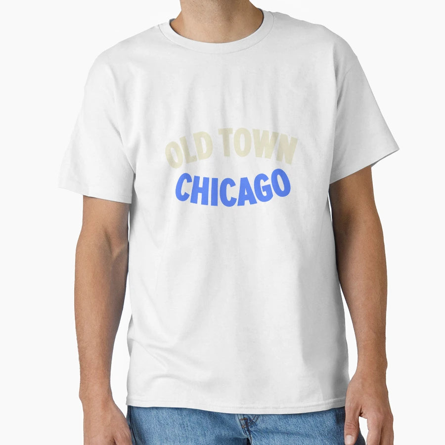 Chicago Old Town Explore Windy Citys T-Shirt - Unique Graphic Men Women - T-Shirt, Sweatshirt, Hoodie