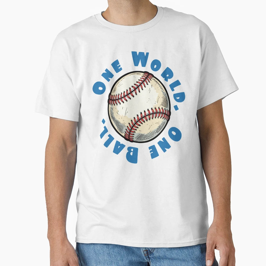 One World One Ball Baseball T-Shirt - Graphic Print for Adults - T-Shirt, Sweatshirt, Hoodie