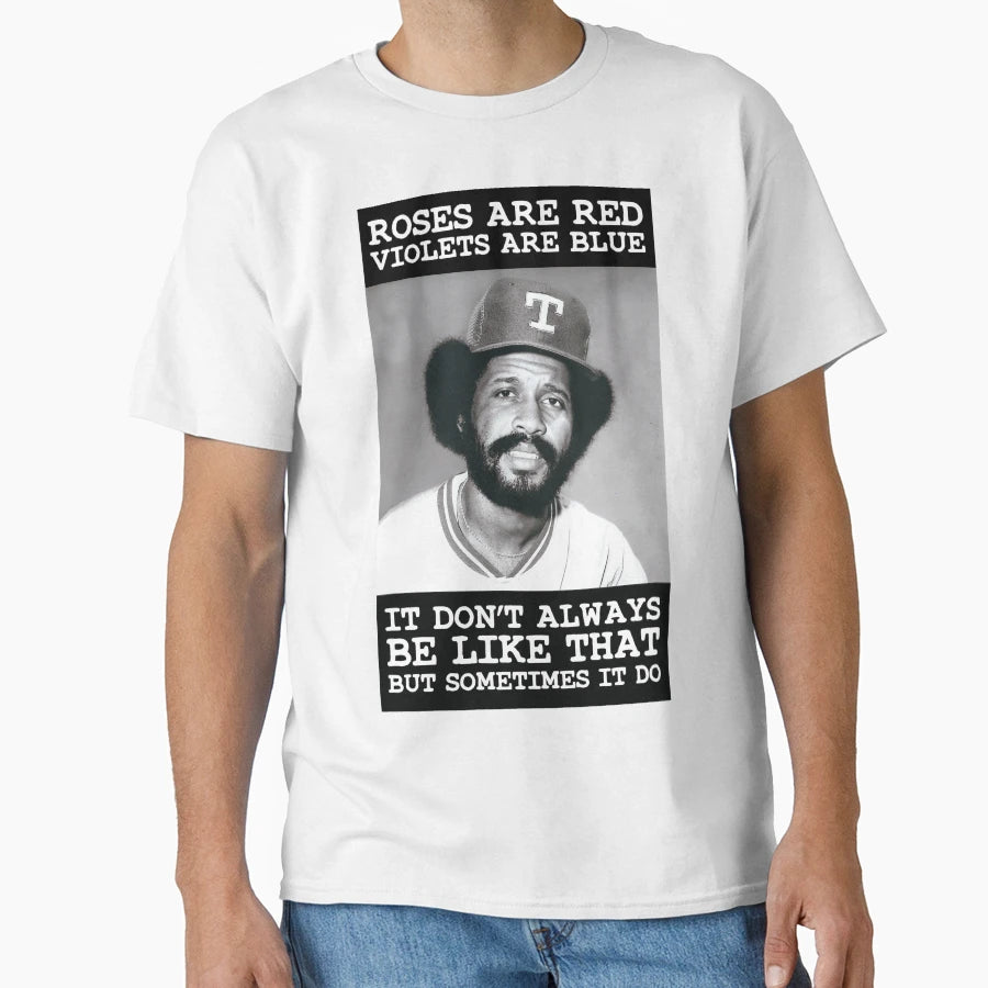 Sometimes It Be Like That T-Shirt - Unique Graphic Men Women - T-Shirt, Sweatshirt, Hoodie