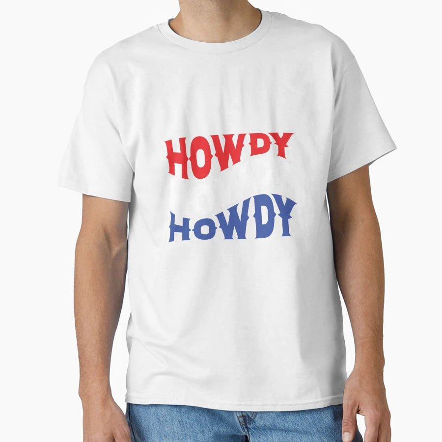 Howdy Country 4Th July Western Cowgirl T-Shirt - Fun Novelty Design Unisex - T-Shirt, Sweatshirt, Hoodie