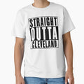 Straight Outta Cleveland T-Shirt - Casual Everyday Wear for Adults - T-Shirt, Sweatshirt, Hoodie