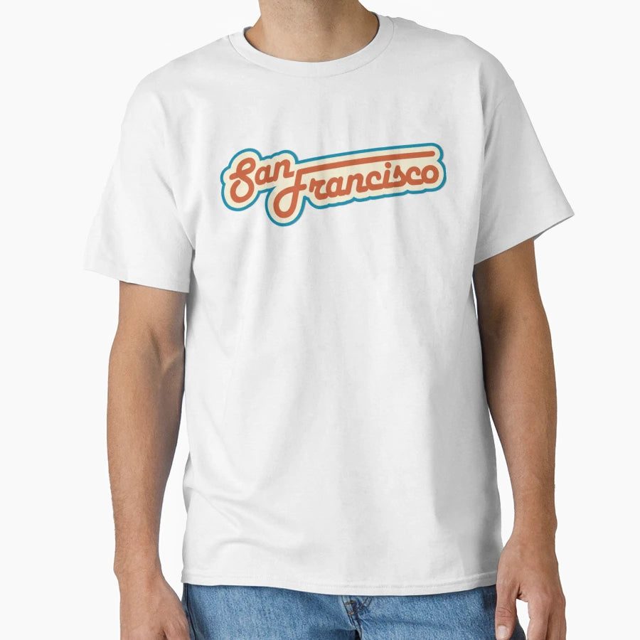 San Francisco 2 T-Shirt - Novelty Apparel Unisex - T-Shirt, Sweatshirt, Hoodie