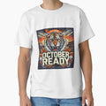 October Ready Baseball Tiger Fan T-Shirt - Streetwear Style Men Women - T-Shirt, Sweatshirt, Hoodie