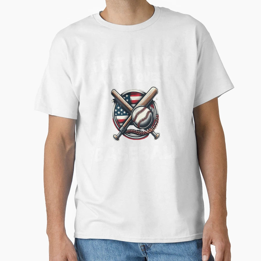 Just Who Loves Baseball T-Shirt - Graphic Print Unisex - T-Shirt, Sweatshirt, Hoodie