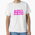 Respect San Diego T-Shirt - Custom Art Print Men Women - T-Shirt, Sweatshirt, Hoodie