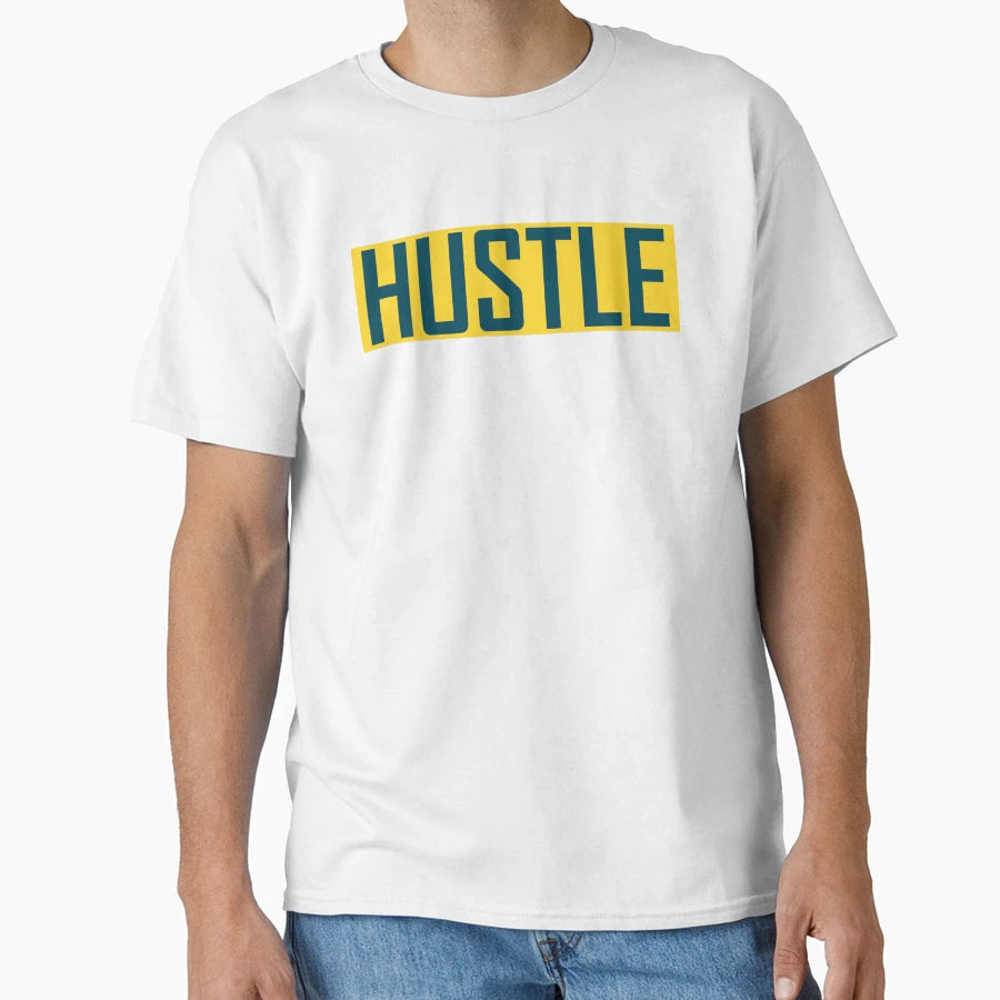 Hustle T-Shirt - Trendy Graphic for Adults - T-Shirt, Sweatshirt, Hoodie