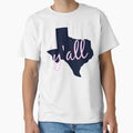 Texas Home Yall T-Shirt - Fun Novelty Design for Adults - T-Shirt, Sweatshirt, Hoodie