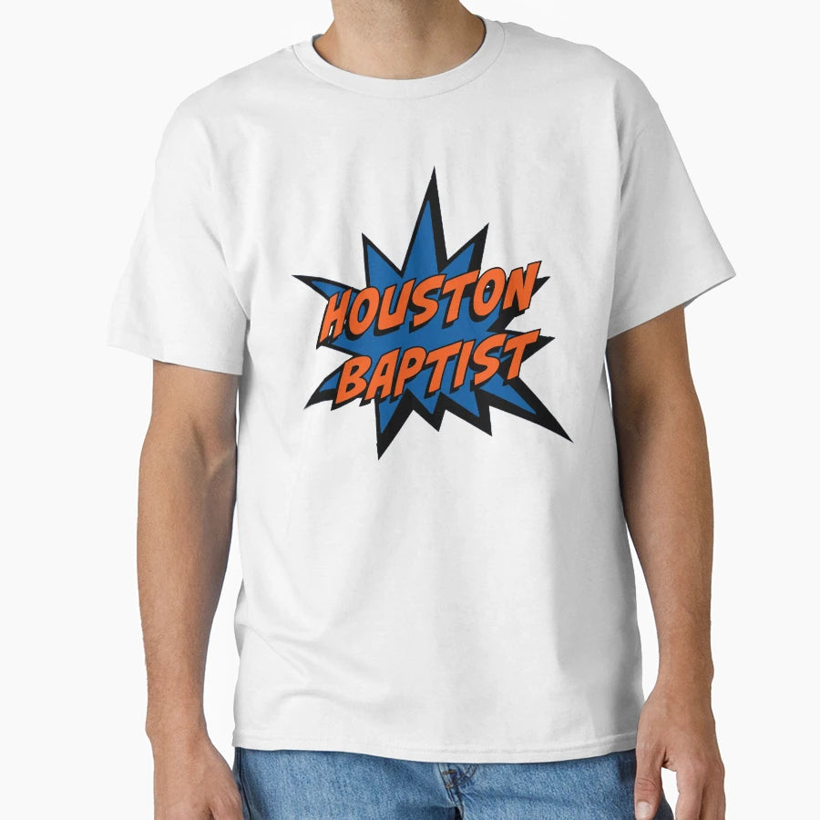 Houston Baptist University T-Shirt - Custom Art Print Unisex - T-Shirt, Sweatshirt, Hoodie