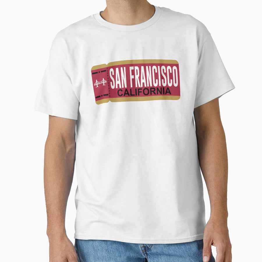 San Francisco Ticket T-Shirt - Novelty Apparel Men Women - T-Shirt, Sweatshirt, Hoodie