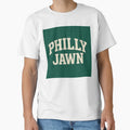 Philly Jawn T-Shirt - Fun Novelty Design Unisex - T-Shirt, Sweatshirt, Hoodie