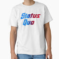 Status Quo T-Shirt - Unique Graphic Men Women - T-Shirt, Sweatshirt, Hoodie