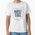 Worst State Ever Ohio T-Shirt - Aesthetic Graphic for Adults - T-Shirt, Sweatshirt, Hoodie