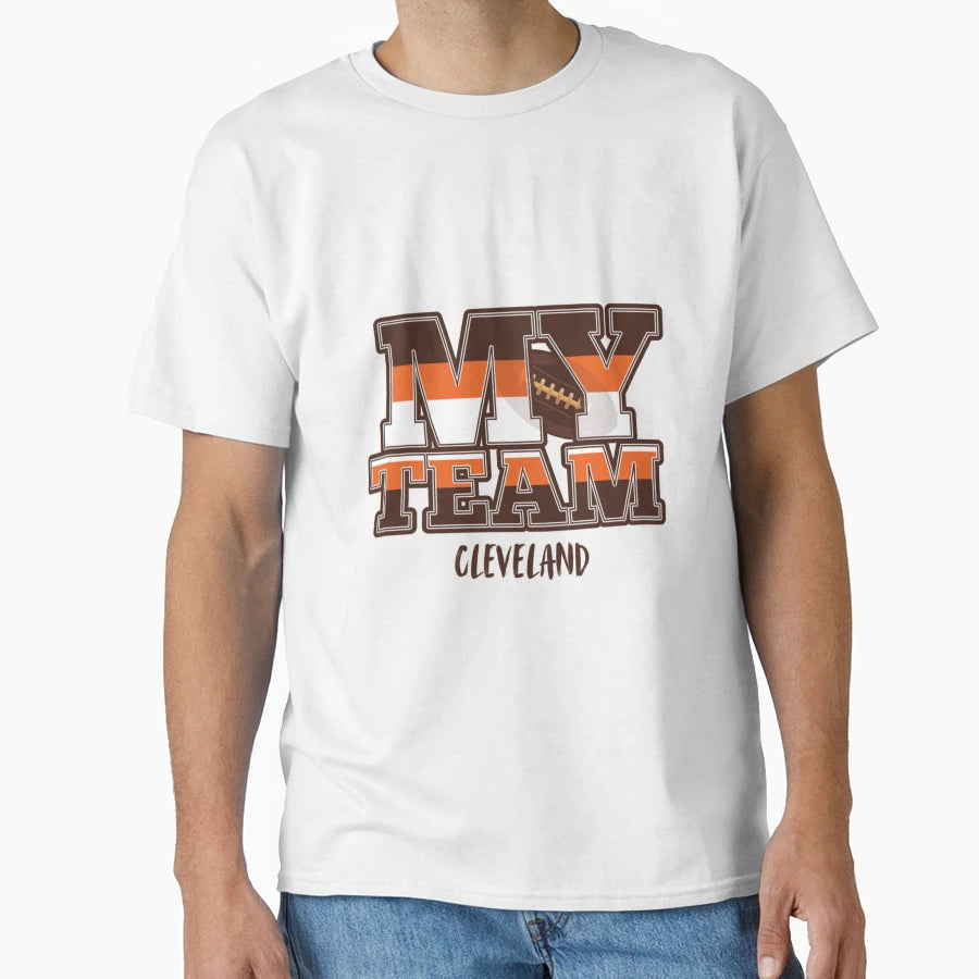 Cleveland Browns My Team Cleveland T-Shirt - Novelty Apparel for Adults - T-Shirt, Sweatshirt, Hoodie