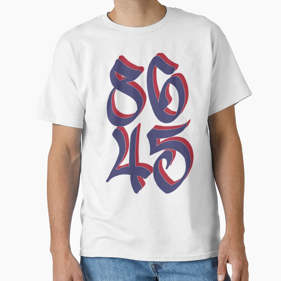 86 45 Anti Trump T-Shirt - Minimalist Print for Adults - T-Shirt, Sweatshirt, Hoodie