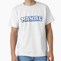 Maniac T-Shirt - Novelty Apparel Men Women - T-Shirt, Sweatshirt, Hoodie