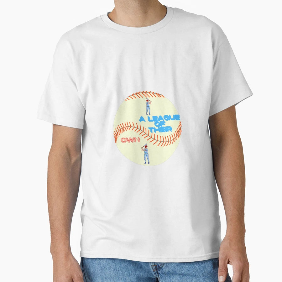 League Their Own T-Shirt - Aesthetic Graphic Unisex - T-Shirt, Sweatshirt, Hoodie