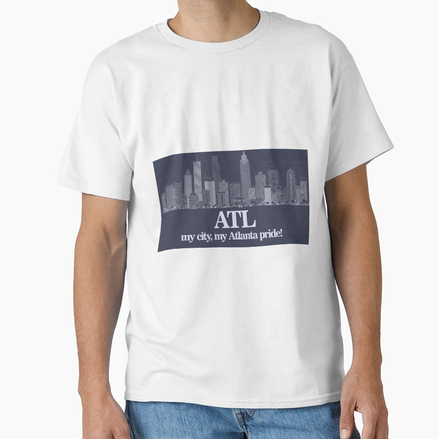 Atlanta City T-Shirt - Casual Everyday Wear Unisex - T-Shirt, Sweatshirt, Hoodie