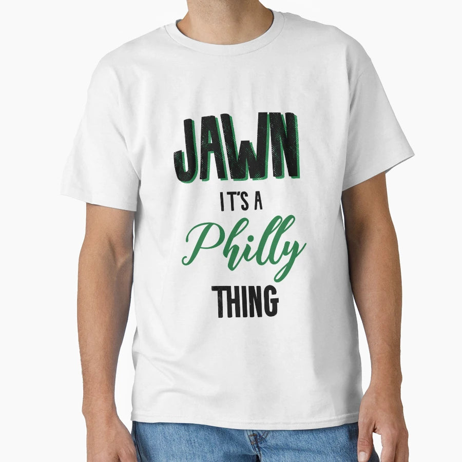 Philly Jawn Its Philly Thing T-Shirt - Minimalist Print Unisex - T-Shirt, Sweatshirt, Hoodie