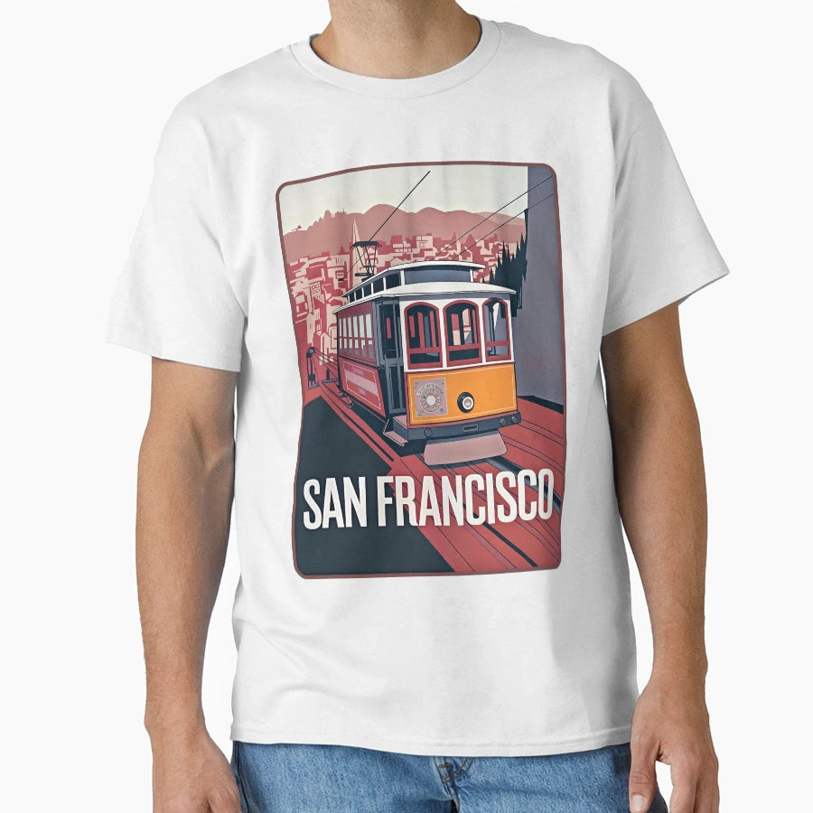 San Francisco Cable Car Travel T-Shirt - Casual Everyday Wear Men Women - T-Shirt, Sweatshirt, Hoodie