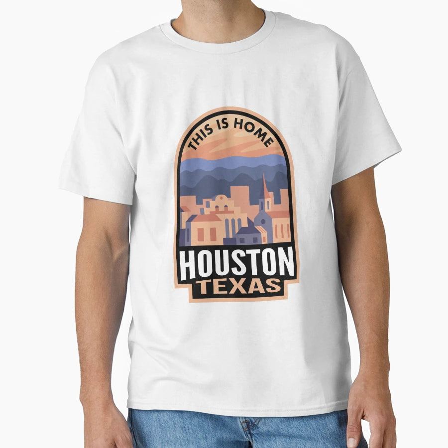 Downtown Houston Texas This Is Home T-Shirt - Streetwear Style for Adults - T-Shirt, Sweatshirt, Hoodie