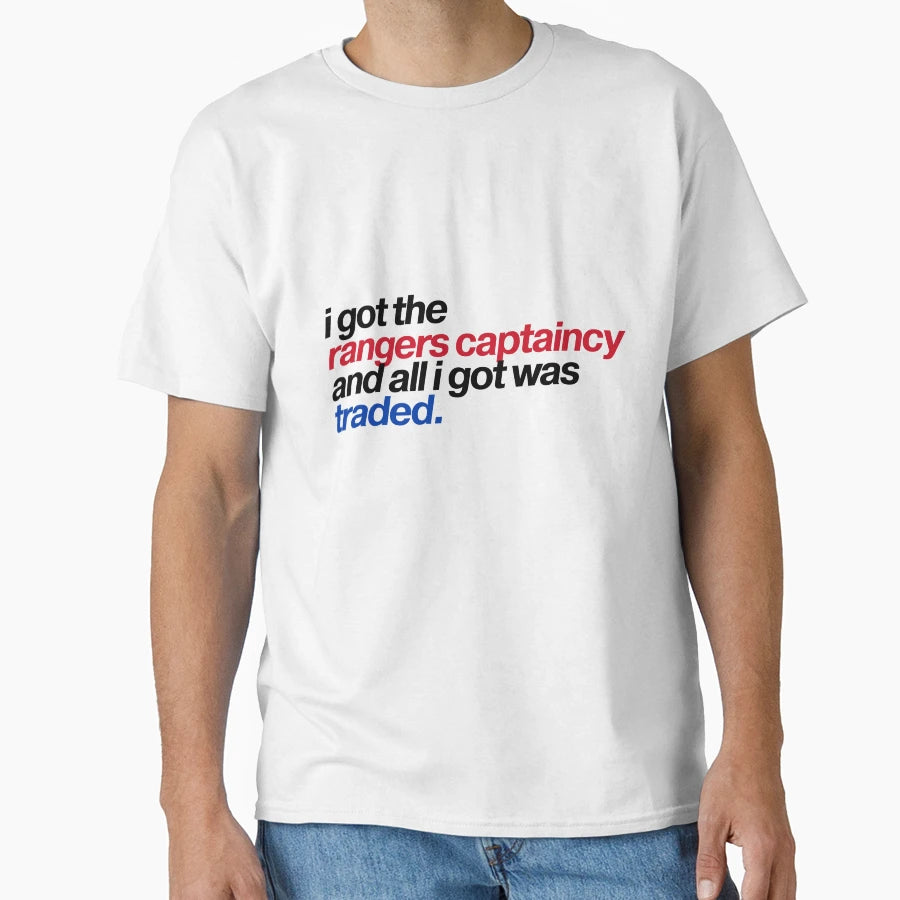 I Got Rangers Captaincy And All I Got T-Shirt - Minimalist Print Men Women - T-Shirt, Sweatshirt, Hoodie