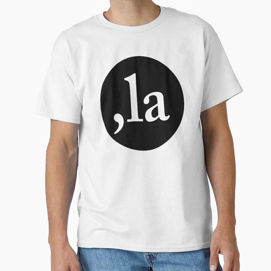 Comma La T-Shirt - Streetwear Style for Adults - T-Shirt, Sweatshirt, Hoodie