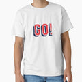 Go Series Where Fun Meets Full T-Shirt - Fun Novelty Design Men Women - T-Shirt, Sweatshirt, Hoodie