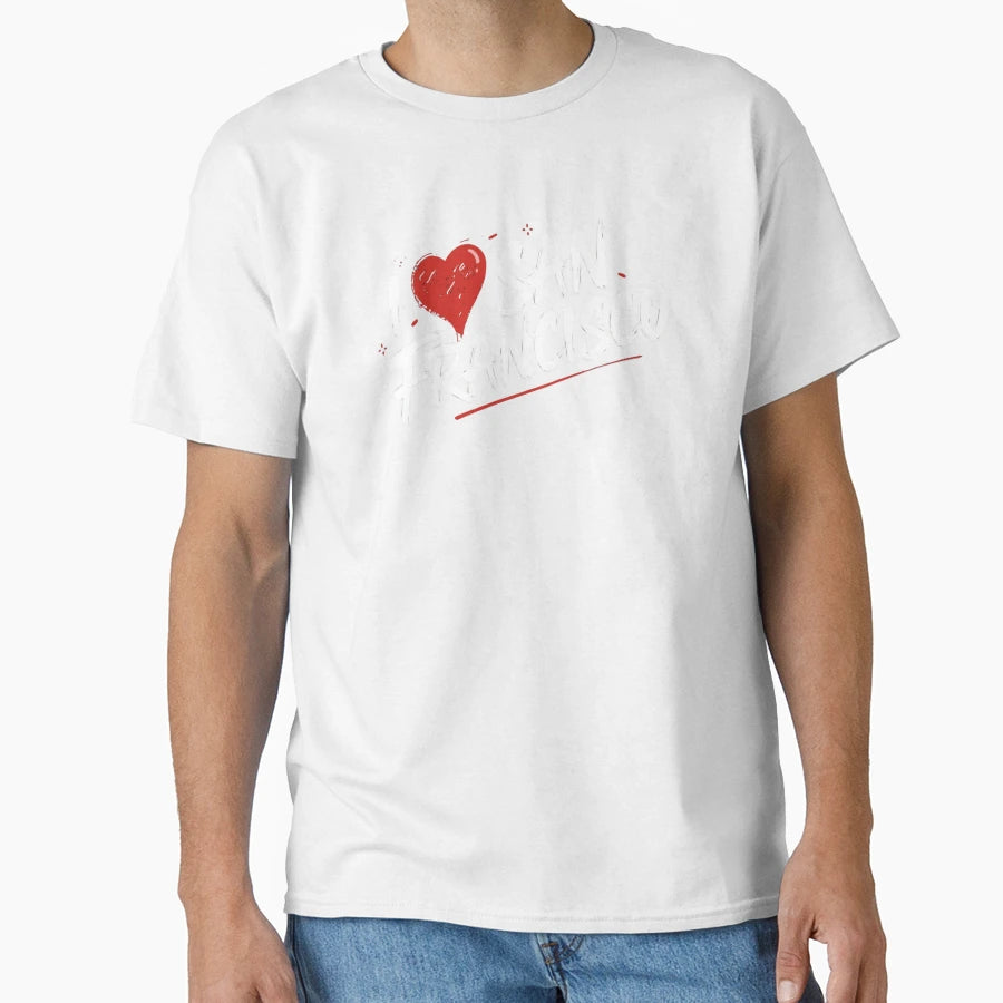 I Love San Francisco California T-Shirt - Minimalist Print Men Women - T-Shirt, Sweatshirt, Hoodie