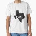 Texas Yall T-Shirt - Trendy Graphic Men Women - T-Shirt, Sweatshirt, Hoodie