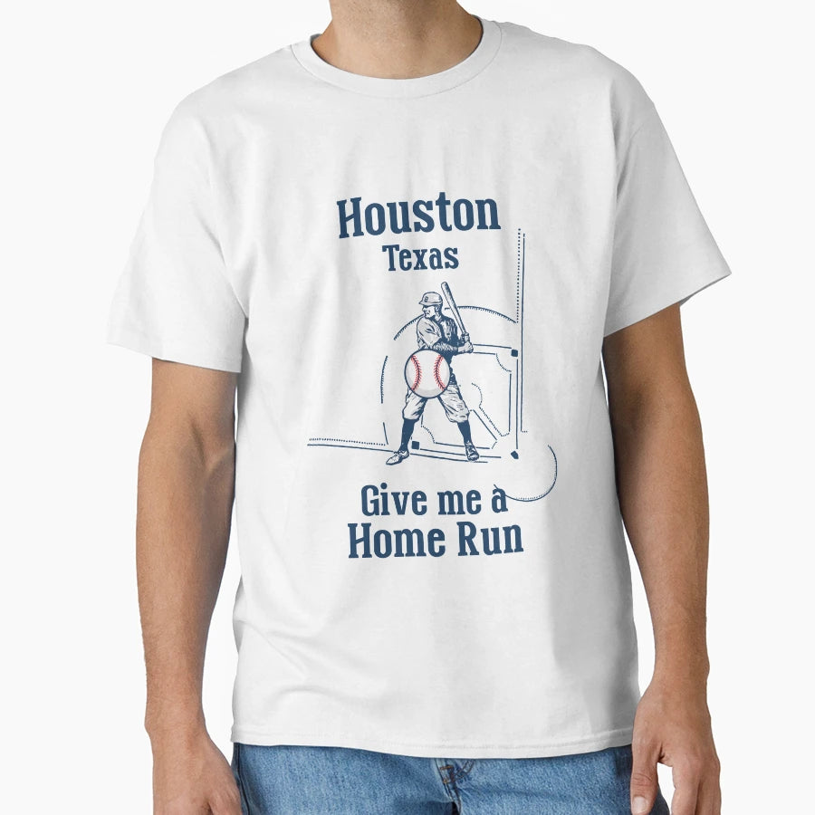 Houston Texas Baseball Support Your T-Shirt - Custom Art Print Men Women - T-Shirt, Sweatshirt, Hoodie