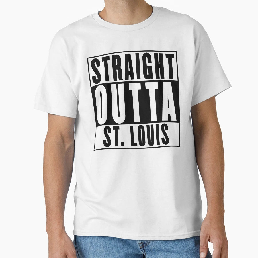 Straight Outta St Louis T-Shirt - Unique Graphic Men Women - T-Shirt, Sweatshirt, Hoodie